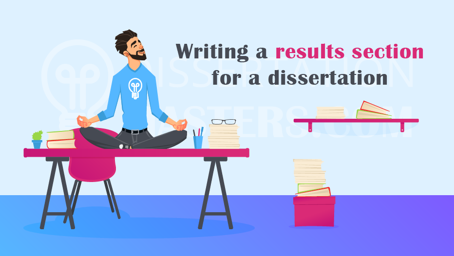 How to Write Results Section of Dissertation
